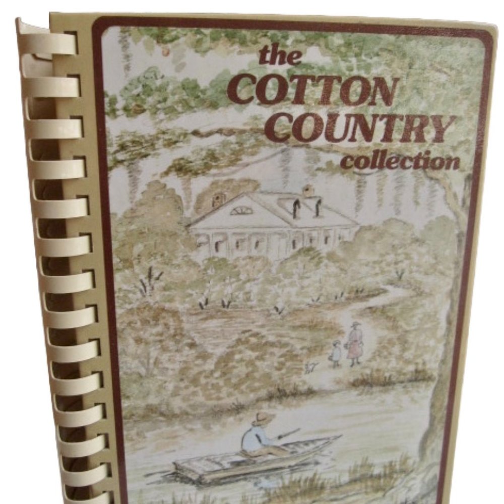 Cotton Country Collection Southern Recipes Jr League Monroe Louisiana Cookbook